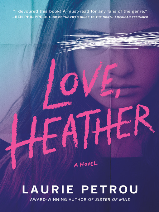 Title details for Love, Heather by Laurie Petrou - Available